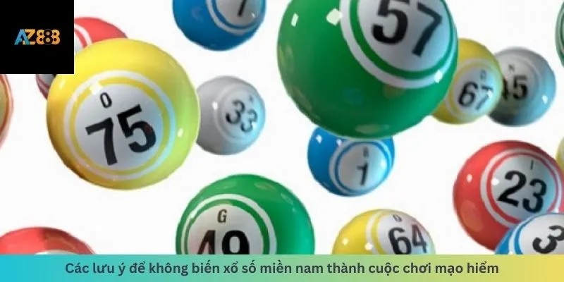 Xổ Số Miền Nam 3 Các lưu ý cần biết